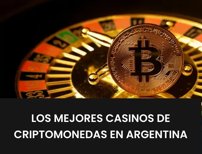Los mejores casinos de criptomonedas en Argentina