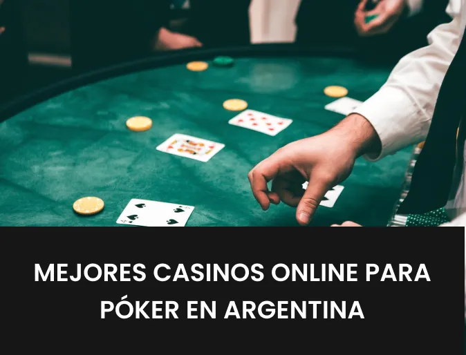 Mejores casinos online para póker en Argentina