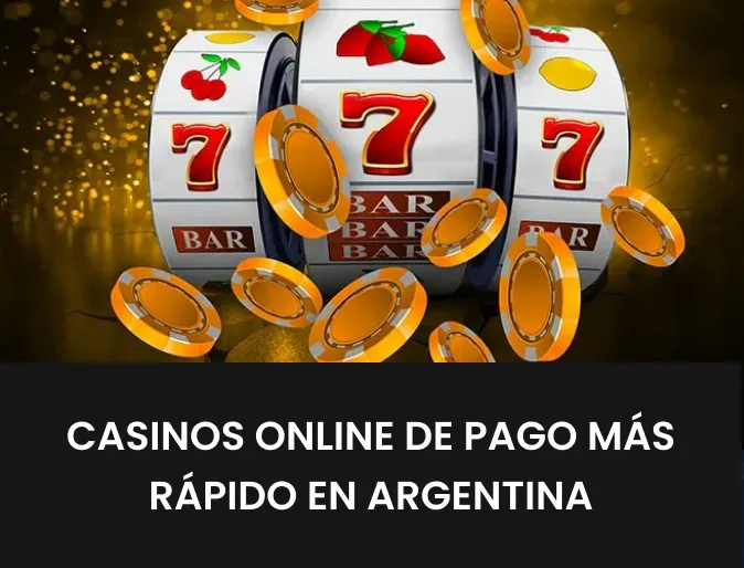Casinos online de pago más rápido en Argentina