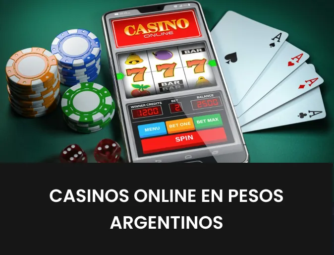 Casinos online en pesos argentinos