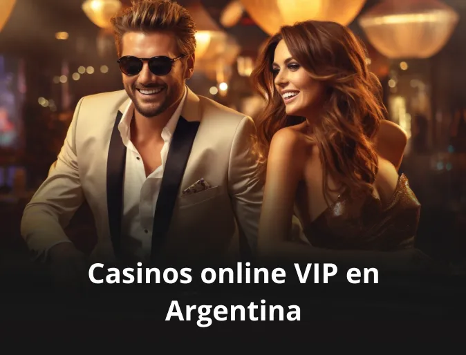 Casinos online VIP en Argentina