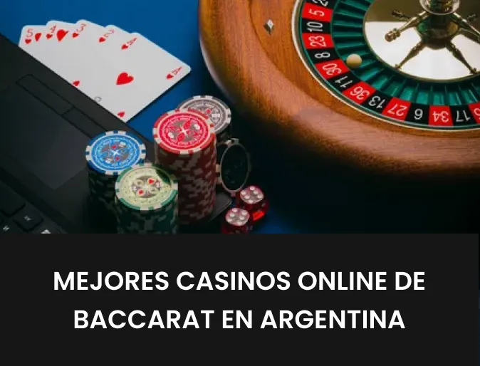 Mejores casinos online de baccarat en Argentina