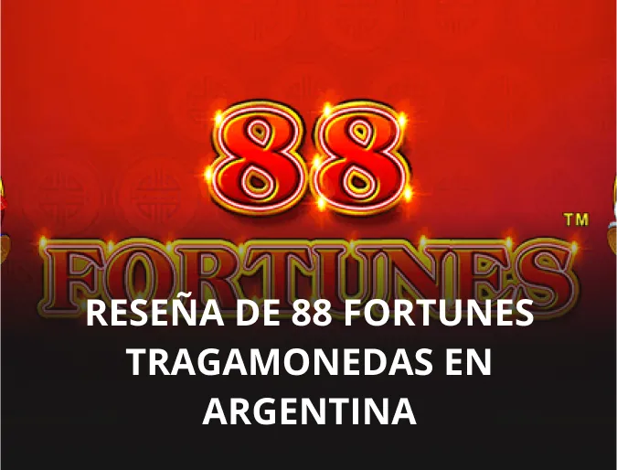 Reseña de 88 Fortunes tragamonedas en Argentina