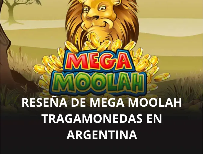 Reseña de Mega Moolah tragamonedas en Argentina