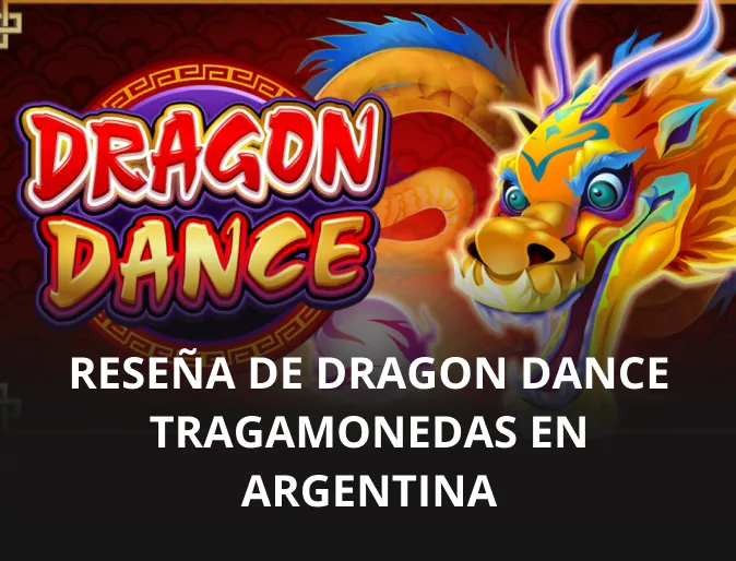 Reseña de Dragon Dance tragamonedas en Argentina