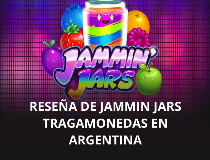 Reseña de Jammin Jars tragamonedas en Argentina
